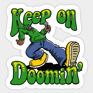 Keep on Doomin v4 Sticker